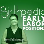 Early Labor Positions with Midwife Tammy